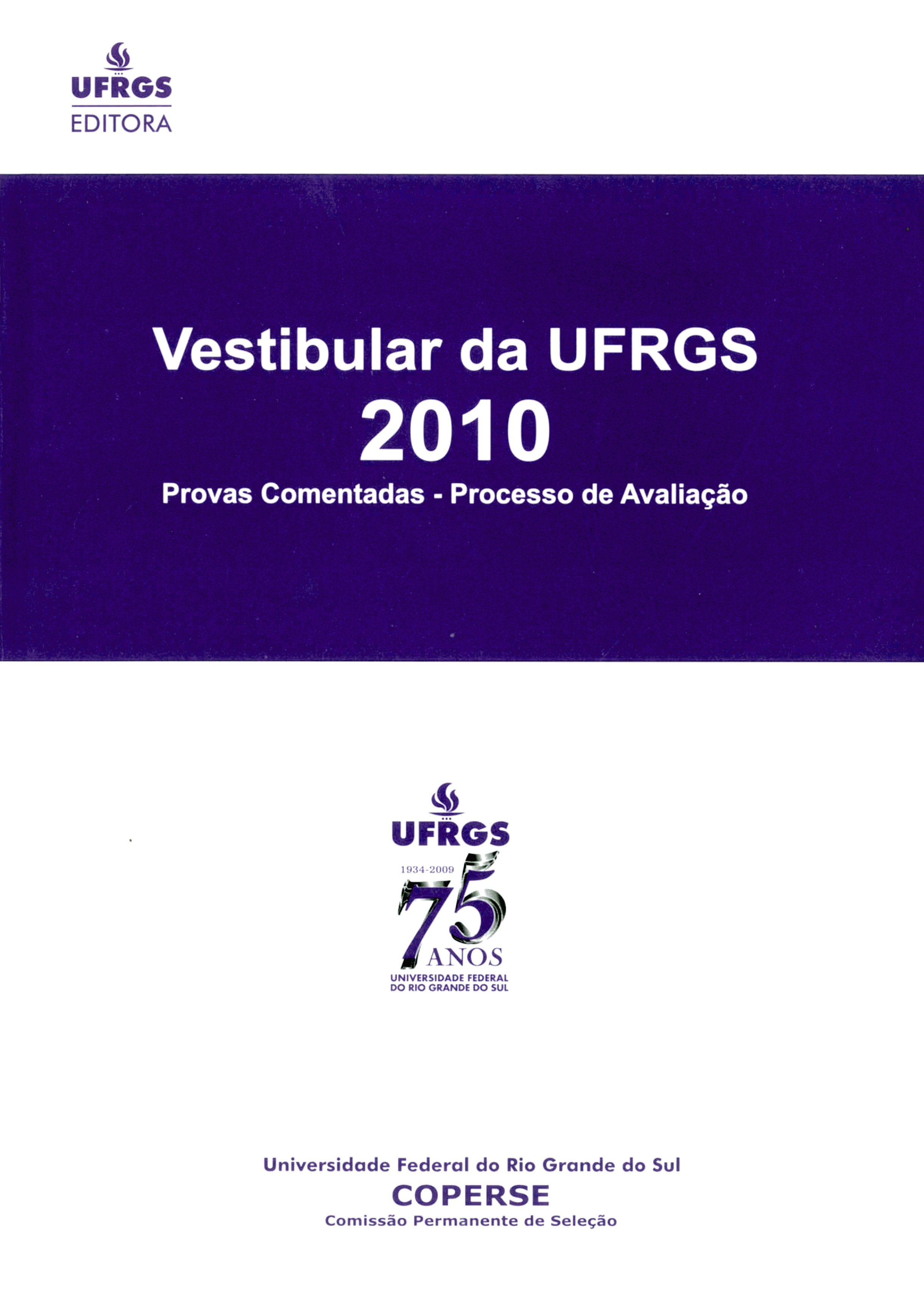 Produto | Detalhes | VESTIBULAR DA UFRGS 2010: PROVAS COMENTADAS ...